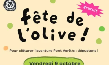 Port-Saint-Louis-du-Rhône : la Fête de l’olive clôture l’aventure Pont Ver(t)s, vendredi 9 octobre